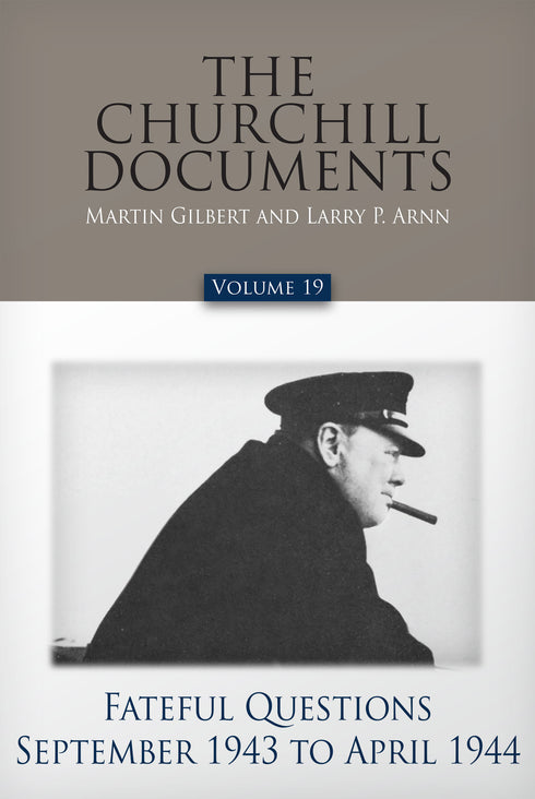 Volume 19: Fateful Questions, September 1943-April 1944